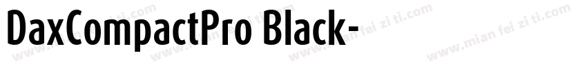 DaxCompactPro Black字体转换